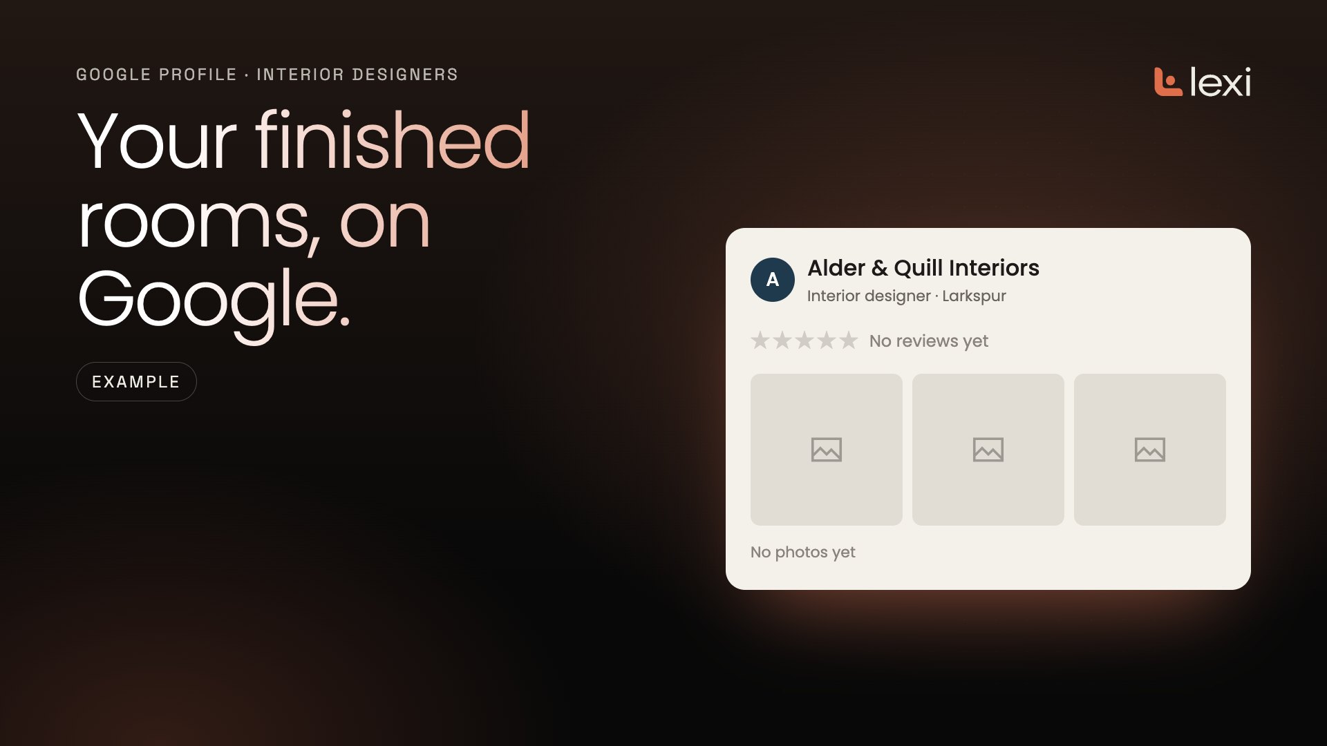 A designer photographs a finished living room and texts it to Lexi. It becomes a post on her studio’s Google profile, every client is asked for a review and every review is answered, and a report shows where the studio stands in every town and in AI answers.